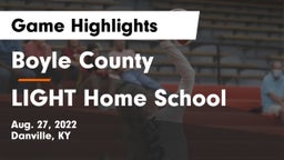 Boyle County  vs LIGHT Home School Game Highlights - Aug. 27, 2022