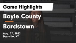 Boyle County  vs Bardstown  Game Highlights - Aug. 27, 2022