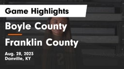 Boyle County  vs Franklin County  Game Highlights - Aug. 28, 2023