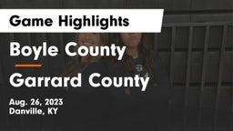 Boyle County  vs Garrard County  Game Highlights - Aug. 26, 2023