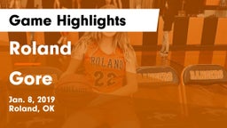 Roland  vs Gore  Game Highlights - Jan. 8, 2019