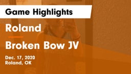 Roland  vs Broken Bow JV Game Highlights - Dec. 17, 2020