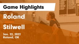 Roland  vs Stilwell  Game Highlights - Jan. 22, 2022