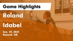 Roland  vs Idabel  Game Highlights - Jan. 29, 2022