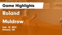 Roland  vs Muldrow  Game Highlights - Feb. 10, 2022