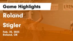 Roland  vs Stigler  Game Highlights - Feb. 25, 2023