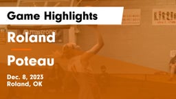 Roland  vs Poteau  Game Highlights - Dec. 8, 2023