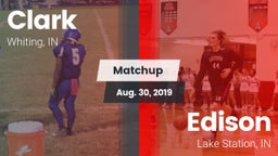 Matchup: Clark  vs. Edison  2019