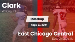 Matchup: Clark  vs. East Chicago Central  2019