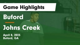 Buford  vs Johns Creek  Game Highlights - April 8, 2023