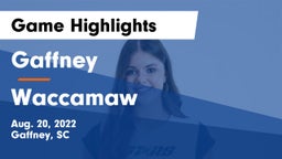 Gaffney  vs Waccamaw  Game Highlights - Aug. 20, 2022