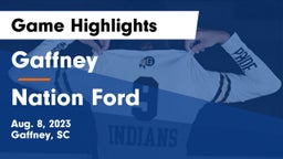 Gaffney  vs Nation Ford  Game Highlights - Aug. 8, 2023