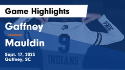 Gaffney  vs Mauldin  Game Highlights - Sept. 17, 2023