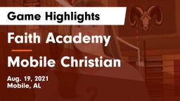 Faith Academy  vs Mobile Christian  Game Highlights - Aug. 19, 2021