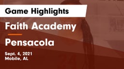 Faith Academy  vs Pensacola Game Highlights - Sept. 4, 2021