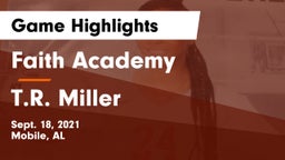Faith Academy  vs T.R. Miller Game Highlights - Sept. 18, 2021