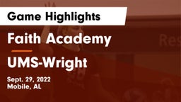 Faith Academy  vs UMS-Wright  Game Highlights - Sept. 29, 2022