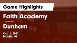 Faith Academy  vs Dunham  Game Highlights - Oct. 1, 2022