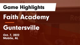 Faith Academy  vs Guntersville Game Highlights - Oct. 7, 2022