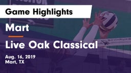 Mart  vs Live Oak Classical Game Highlights - Aug. 16, 2019
