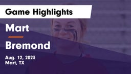 Mart  vs Bremond  Game Highlights - Aug. 12, 2023