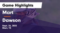 Mart  vs Dawson  Game Highlights - Sept. 26, 2023