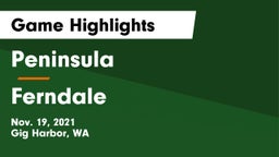 Peninsula  vs Ferndale Game Highlights - Nov. 19, 2021