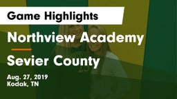 Northview Academy vs Sevier County  Game Highlights - Aug. 27, 2019