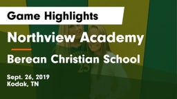 Northview Academy vs Berean Christian School Game Highlights - Sept. 26, 2019