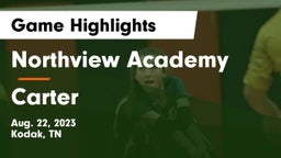 Northview Academy vs Carter  Game Highlights - Aug. 22, 2023