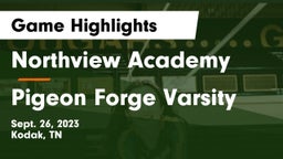 Northview Academy vs Pigeon Forge Varsity Game Highlights - Sept. 26, 2023