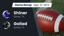 Recap: Shiner  vs. Goliad  2019