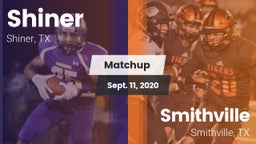 Matchup: Shiner  vs. Smithville  2020