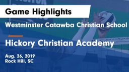 Westminster Catawba Christian School vs Hickory Christian Academy Game Highlights - Aug. 26, 2019