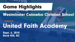 Westminster Catawba Christian School vs United Faith Academy Game Highlights - Sept. 6, 2019