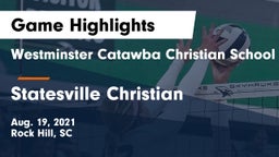 Westminster Catawba Christian School vs Statesville Christian Game Highlights - Aug. 19, 2021
