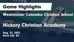 Westminster Catawba Christian School vs Hickory Christian Academy Game Highlights - Aug. 23, 2022