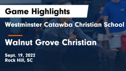 Westminster Catawba Christian School vs Walnut Grove Christian Game Highlights - Sept. 19, 2022
