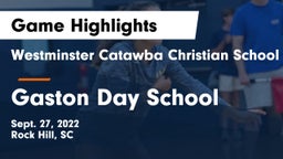 Westminster Catawba Christian School vs Gaston Day School Game Highlights - Sept. 27, 2022