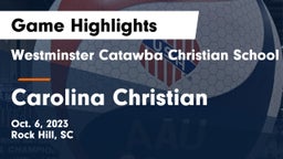 Westminster Catawba Christian School vs Carolina Christian Game Highlights - Oct. 6, 2023