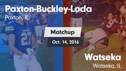 Matchup: Paxton-Buckley-Loda vs. Watseka  2016