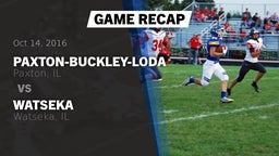 Recap: Paxton-Buckley-Loda  vs. Watseka  2016