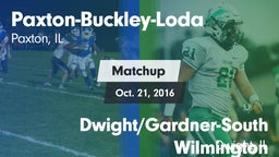 Matchup: Paxton-Buckley-Loda vs. Dwight/Gardner-South Wilmington  2016