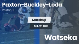 Matchup: Paxton-Buckley-Loda vs. Watseka 2018