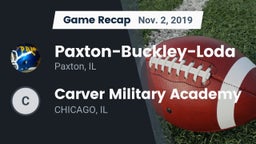 Recap: Paxton-Buckley-Loda  vs. Carver Military Academy  2019