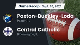 Recap: Paxton-Buckley-Loda  vs. Central Catholic  2021