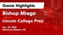 Bishop Miege  vs Lincoln College Prep  Game Highlights - Jan. 28, 2020