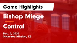 Bishop Miege  vs Central  Game Highlights - Dec. 3, 2020