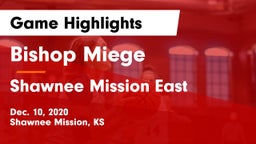 Bishop Miege  vs Shawnee Mission East  Game Highlights - Dec. 10, 2020