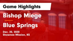 Bishop Miege  vs Blue Springs  Game Highlights - Dec. 20, 2020
